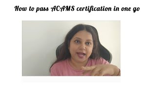 How to pass the ACAMS certification exam in one go acams ACAMSexam [upl. by Elyrpa]