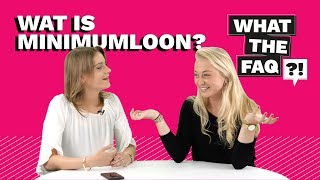 Wat is minimumloon  What the FAQ 1 [upl. by Minor177]