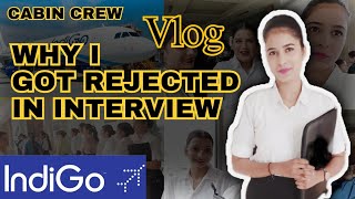 Why 😲 I Got Rejected In Cabin Crew Interviewindigo cabincrew airlines airhostess vlog [upl. by Glinys]