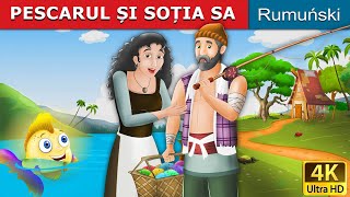 PESCARUL ȘI SOȚIA SA  The Fisherman and His Wife Story in Romana  RomanianFairyTales [upl. by Derfiniw]