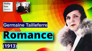 Tailleferre Romance 1913 [upl. by Atilrep]