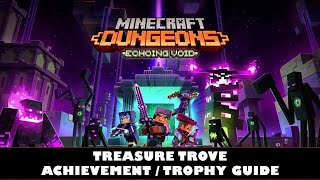 Minecraft Dungeons Echoing Void  Treasure Trove Achievement  Trophy Guide [upl. by Aitnohs]