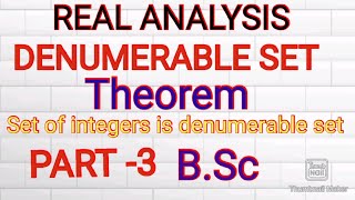 Real analysisDenumerable setthe set of integer is denumerable and its theorem  BSc [upl. by Johna]