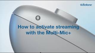 Beltone MultiMic  How to activate streaming with the MultiMic [upl. by Mcmurry]