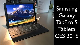 Samsung Galaxy TabPro S CES 2016 [upl. by Pandolfi]