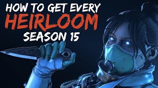 How to get EVERY HEIRLOOM on APEX in Season 15 [upl. by Magnien242]