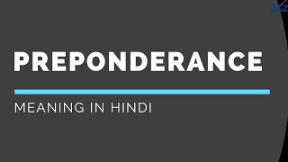 Preponderance meaning in Hindi [upl. by Ahsiryt681]