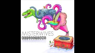 MisterWives  Reflections Audio Only [upl. by Falcone]