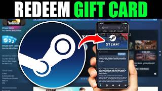 How To Redeem Steam Gift Cards On Mobile App  Easy Guide [upl. by Adnac495]