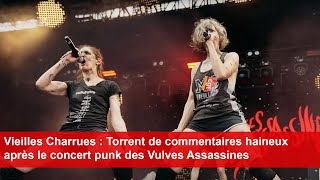 Vieilles Charrues  Torrent de commentaires haineux après le concert punk des Vulves Assassines [upl. by Burford944]