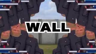 Build the wall remix [upl. by Elise]