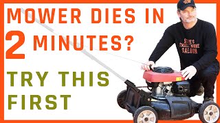 How To Fix a Lawn Mower That Quits Dies or Stalls After 2 Minutes [upl. by Donnenfeld]