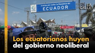 LOS ECUATORIANOS HUYEN DEL GOBIERNO NEOLIBERAL [upl. by Htebaras]