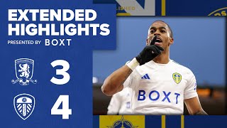 Extended highlights Middlesbrough 34 Leeds United  EFL Championship [upl. by Lime]