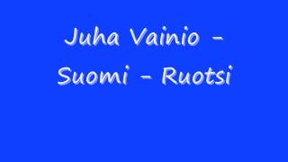 Juha Vainio  Suomi  Ruotsi [upl. by Naegem]