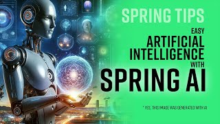 Spring Tips Spring AI [upl. by Nestor890]