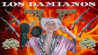 DAMIANEK16IQ  LOS DAMIANOS OFFICIAL AUDIO [upl. by Jervis]