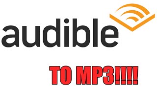 Easiest way to convert Audible to MP3  For Free  AAX Files to MP3 [upl. by Skipp]