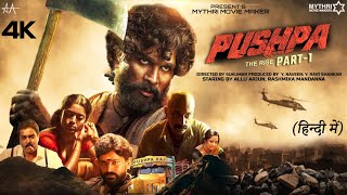 Pushpa Full Movie Hindi Dubbed HD Facts 4K  Allu Arjun  Rashmika Mandanna  Sukumar  Devi Prasad [upl. by Je]