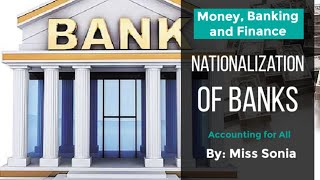 Nationalization of Banks [upl. by Ahseel]