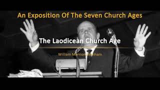 An Exposition Of The Seven Church Ages  09  The Laodicean Church Age [upl. by Ah200]