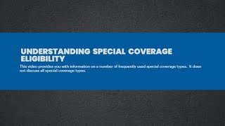 Special Coverage Eligibility [upl. by Auston]