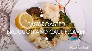 Easy Roasted Broccoli and Cauliflower  Nutrisystem Recipe [upl. by Haididej]