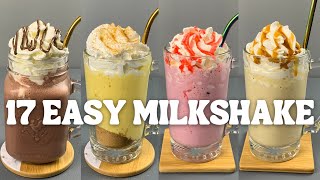 17 EASY MILKSHAKE RECIPES [upl. by Aicelf]