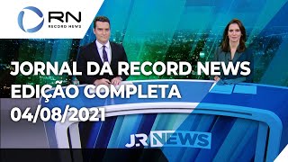 Jornal da Record News  04082021 [upl. by Noterb998]