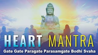 Supreme Heart Mantra Gate Gate Paragate Parasamgate Bodhi Svaha 108 Times Relieves Suffering [upl. by Vincelette]