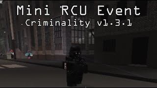 Mini RCU Event  Criminality Roblox [upl. by Thurber254]