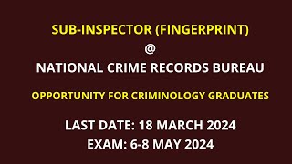 SubInspector Fingerprint  National Crime Records Bureau  Last date 18 March 2024 [upl. by Ajnot]