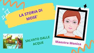 LA STORIA DI MOSE SALVATO DALLE ACQUE [upl. by Sitoel]