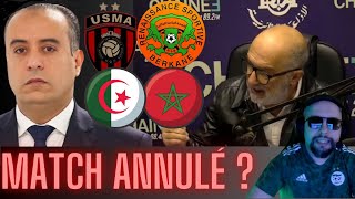 🚨USM ALGER  RS BERKANE ANNULÉ  MAAMAR DJEBBOUR SEXPRIME  ALGERIE  MAROC FOOTBALL [upl. by Libbey]