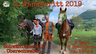 🐴 2 Wanderritt 2019  Schwäbische Alb 🐴 [upl. by Wightman]