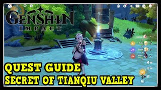 Genshin Impact Unlock the Secret of Tianqiu Valley World Quest Guide [upl. by Eanar]