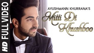 Mitti Di Khushboo Cover  Ayushmann Khurrana  Nostalgic Punjabi Melody [upl. by Ahsote]