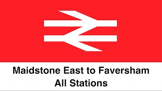 Maidstone East to Faversham All Stations [upl. by Aziram509]