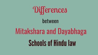 Differences between Mitakshara and Dayabhaga schools of Hindu law [upl. by Den]