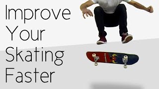 How To Improve Your Skateboarding Faster [upl. by Aerb170]