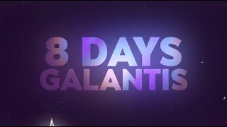 Galantis  8 Days Official Lyric Video [upl. by Drawde]