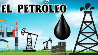 El petróleo ¿Qué es el petróleo y qué usos tiene [upl. by Nipha]