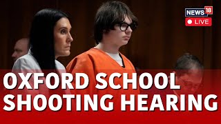 Oxford High School Hearing  Watch Live Ethan Crumbley Sentencing For 2021 Oxford School Shooting [upl. by Ennaisoj]