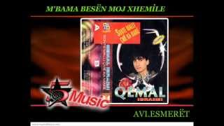 QEMAL IBRAIMI  MBAMA BESEN MOJ XHEMILEESMERET OHER 076 688 943 [upl. by Raouf]