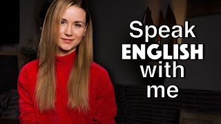 Improve your Speaking and Conversational skills with me  English Speaking Practice [upl. by Assen]