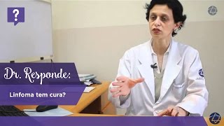 Dr Responde linfoma tem cura [upl. by Benoit]