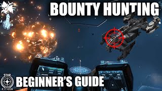 Bounty Hunting Missions  Star Citizen Beginners Guide [upl. by Zampino476]