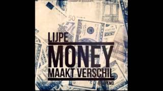 Lijpe Mocro  Money Maakt Verschil [upl. by Daigle]