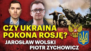 Słabość czy siła Realne szanse ukraińskiej ofensywy  Jarosław Wolski i Piotr Zychowicz [upl. by Aniela884]