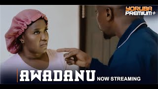 AWADANU Latest Yoruba Movie 2024  Rotimi Salami  Biola Adebayo  Madam Saje  Abiola Tilewa [upl. by Bazluke155]